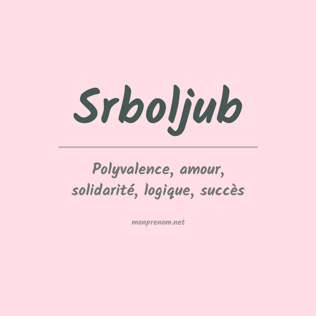 Signification du prénom Srboljub