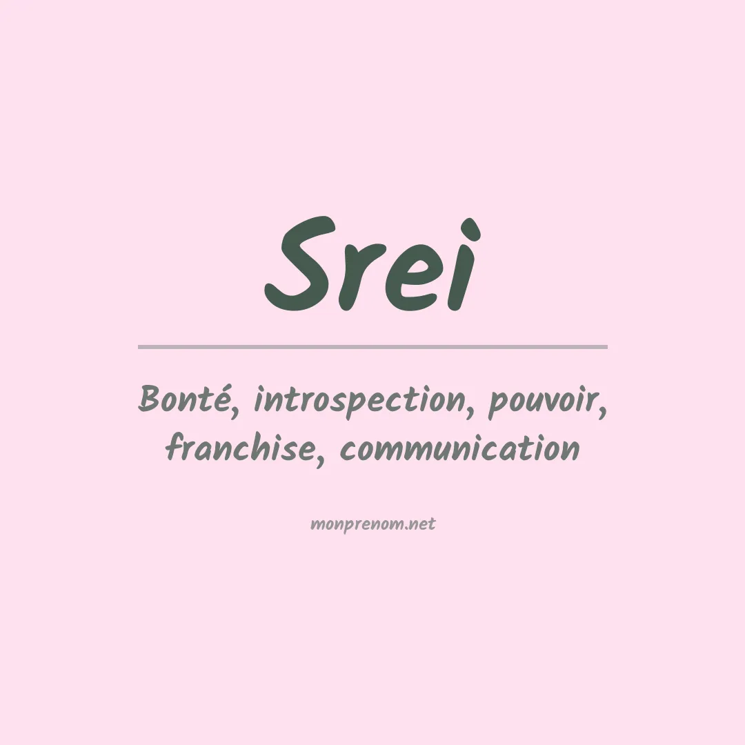Signification du prénom Srei