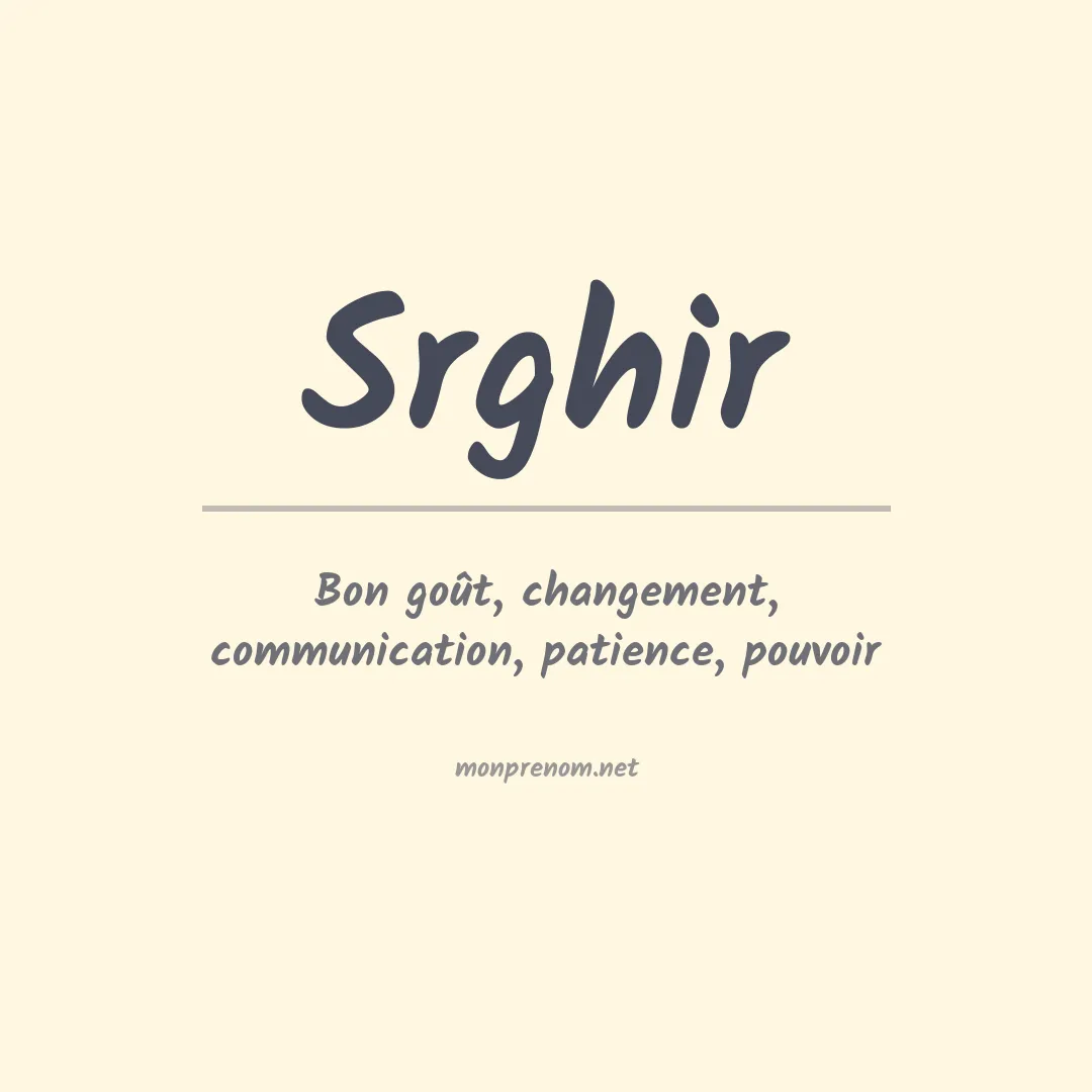 Signification du prénom Srghir