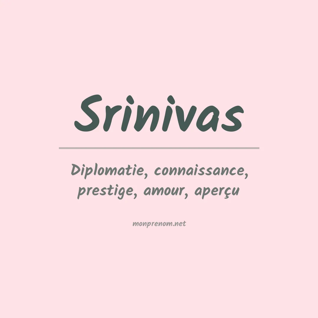 Signification du prénom Srinivas