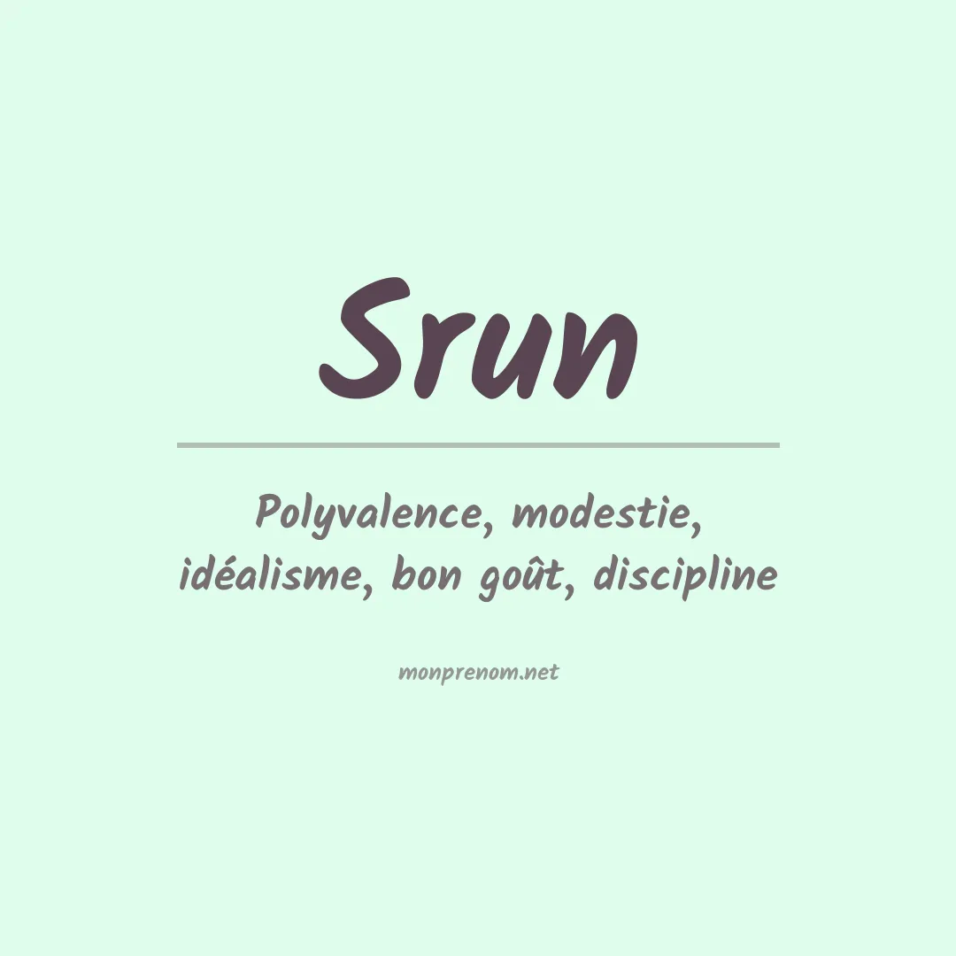 Signification du prénom Srun