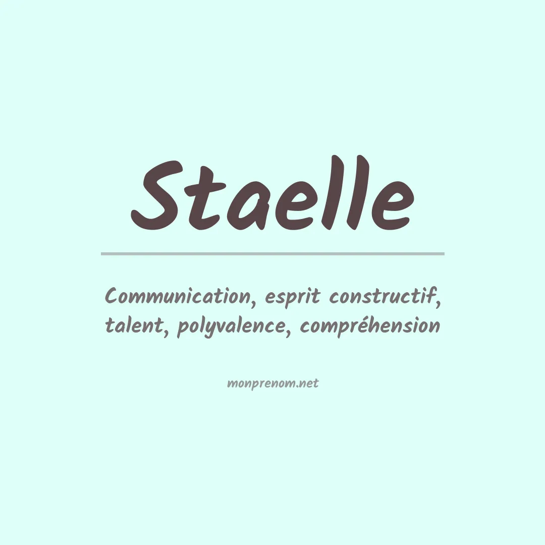 Signification du prénom Staelle