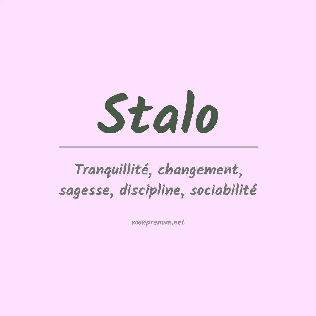 Signification du prénom Stalo