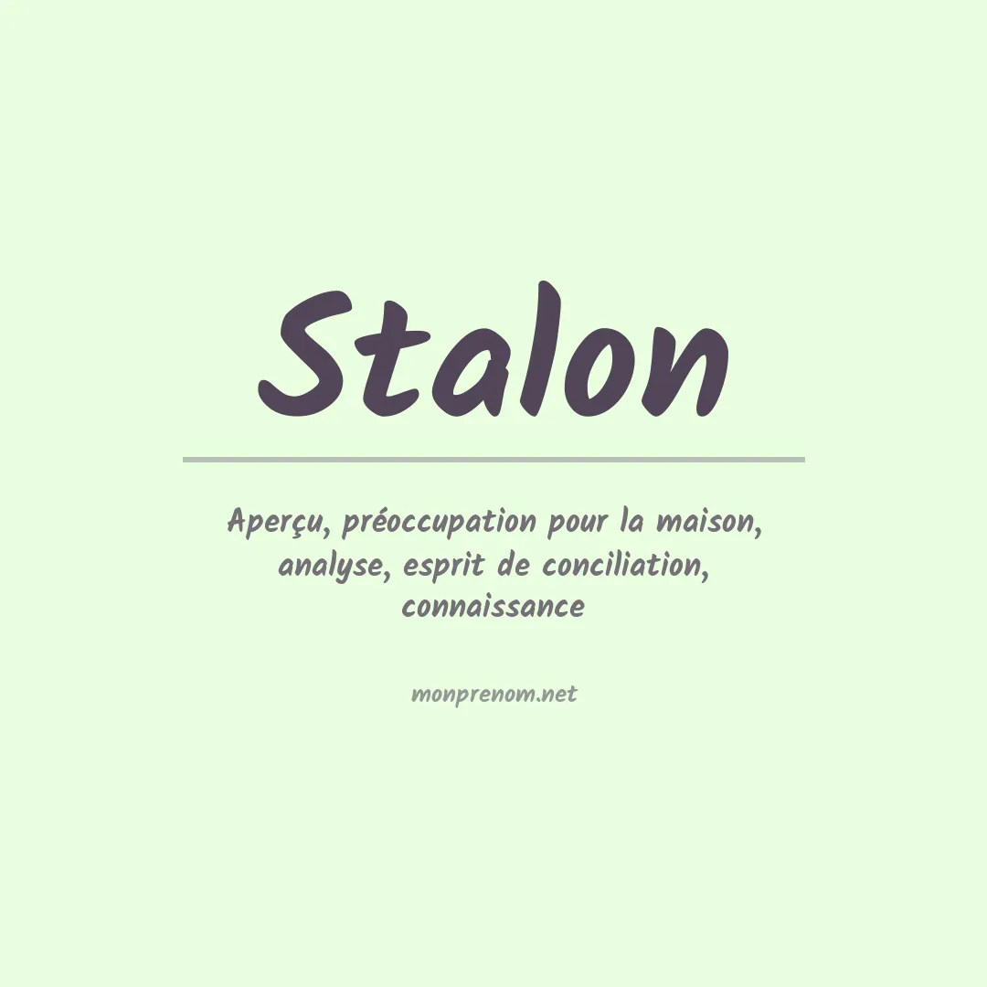 Signification du prénom Stalon