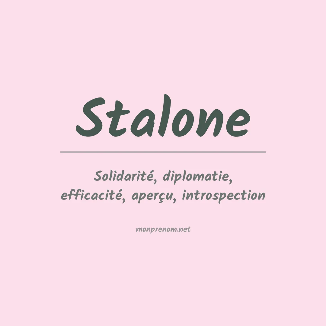 Signification du prénom Stalone