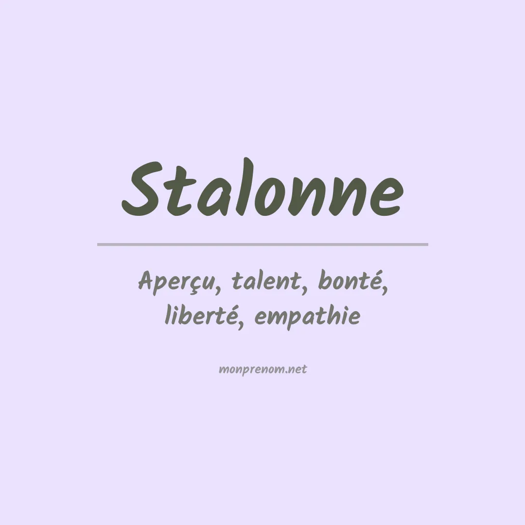Signification du prénom Stalonne