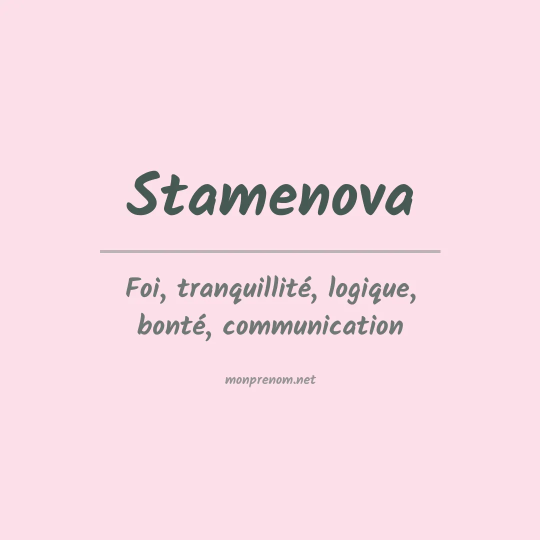 Signification du prénom Stamenova