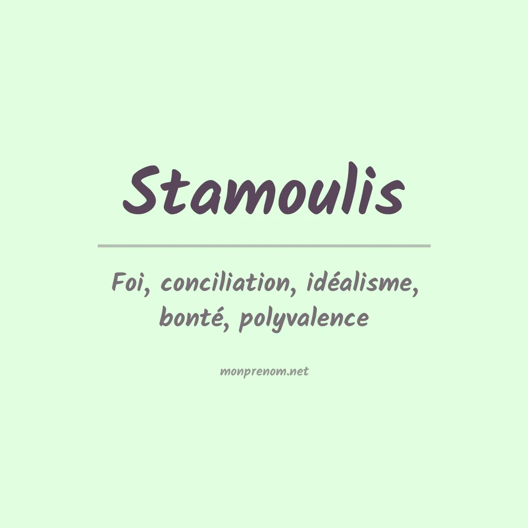 Signification du prénom Stamoulis