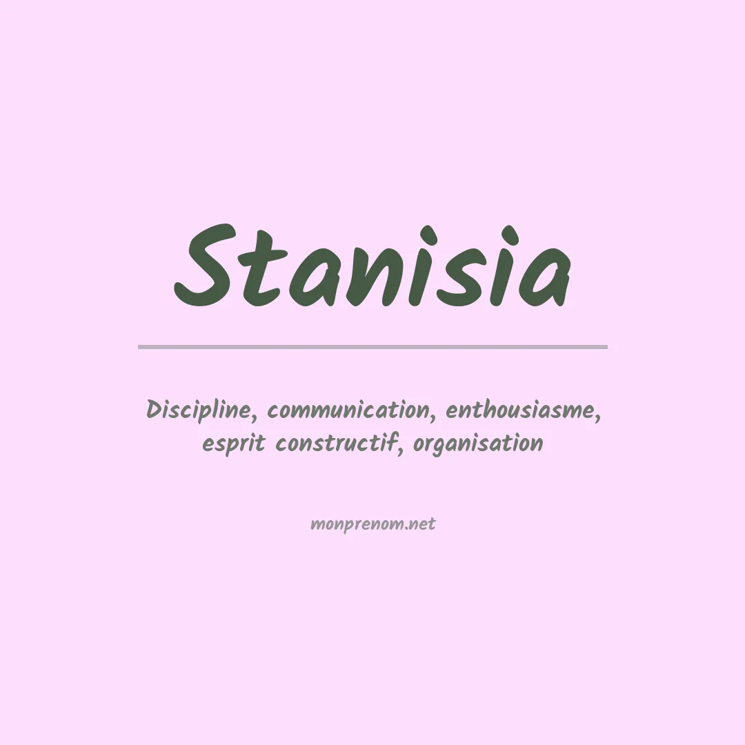Signification du prénom Stanisia