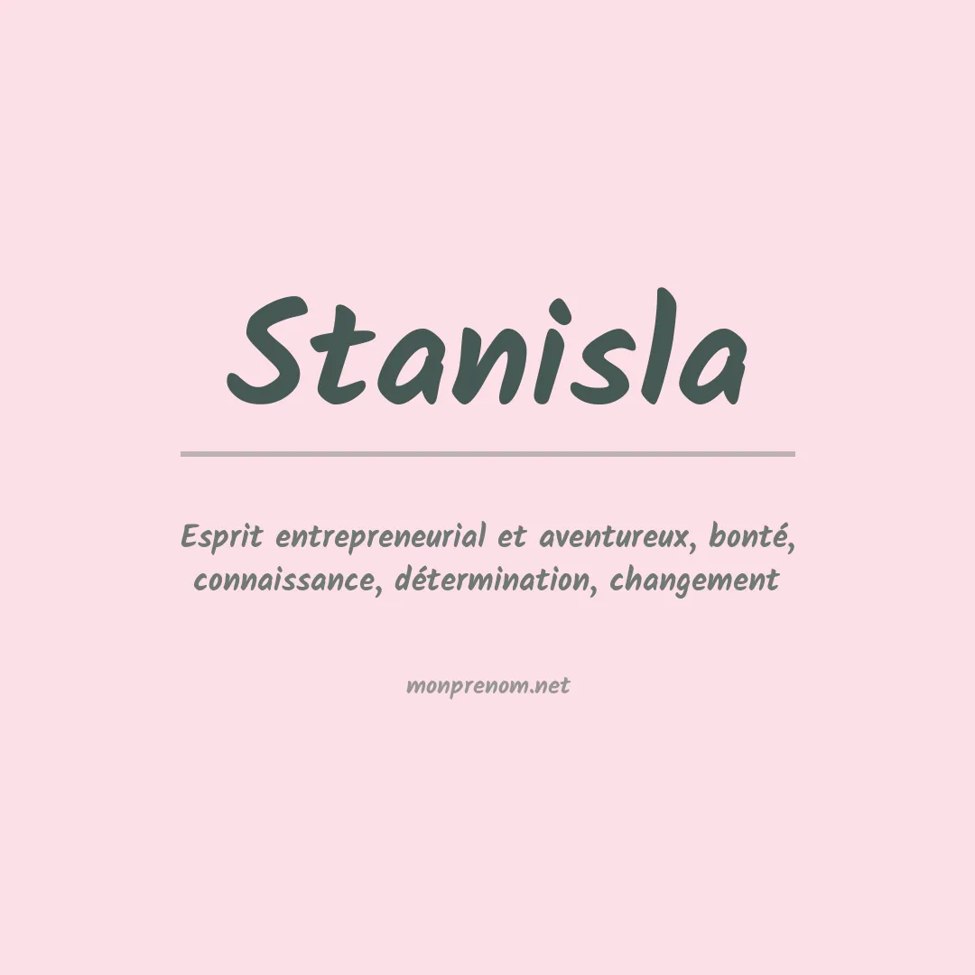 Signification du prénom Stanisla