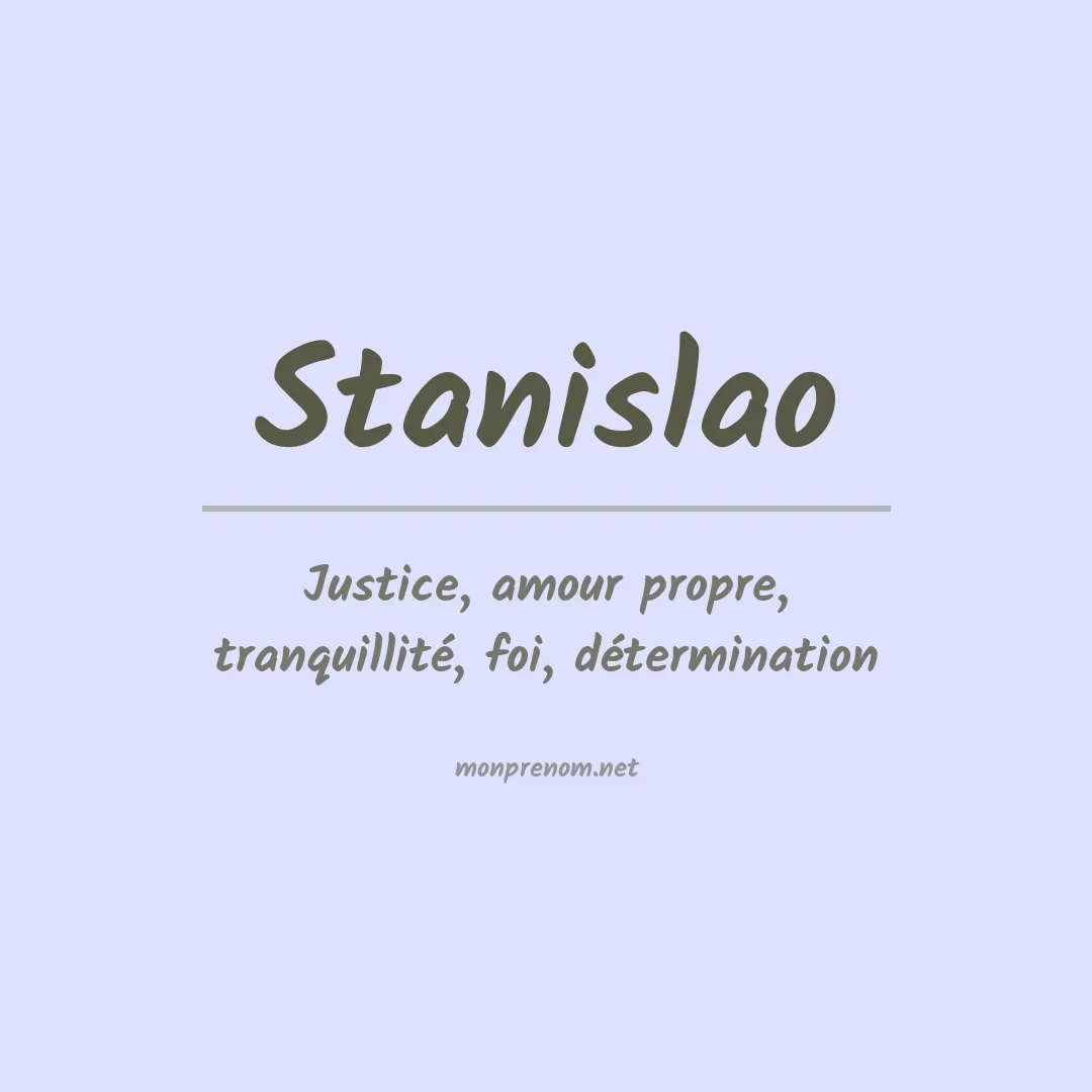 Signification du prénom Stanislao
