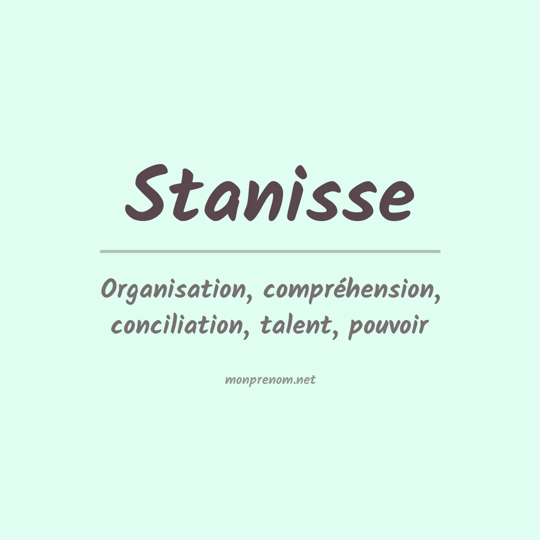 Signification du prénom Stanisse
