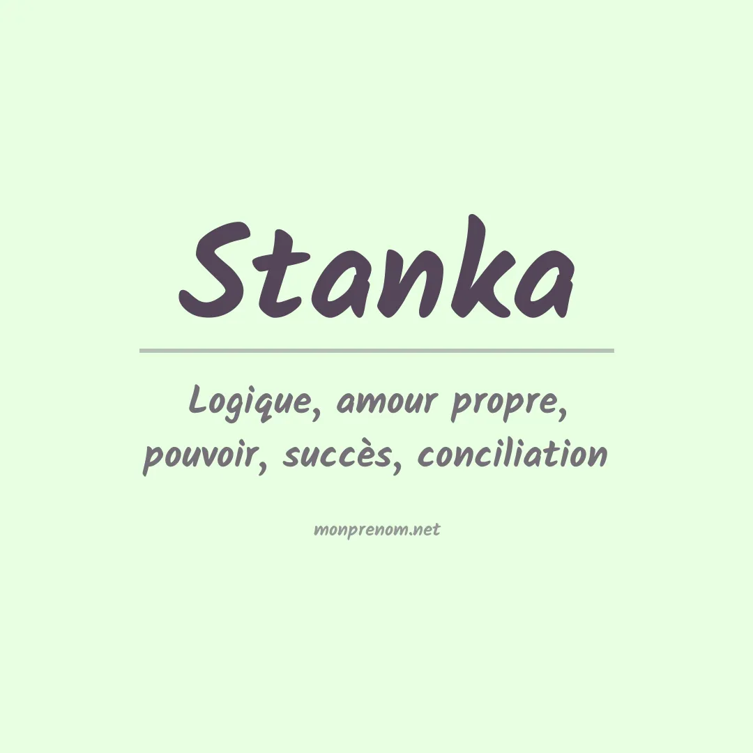 Signification du prénom Stanka