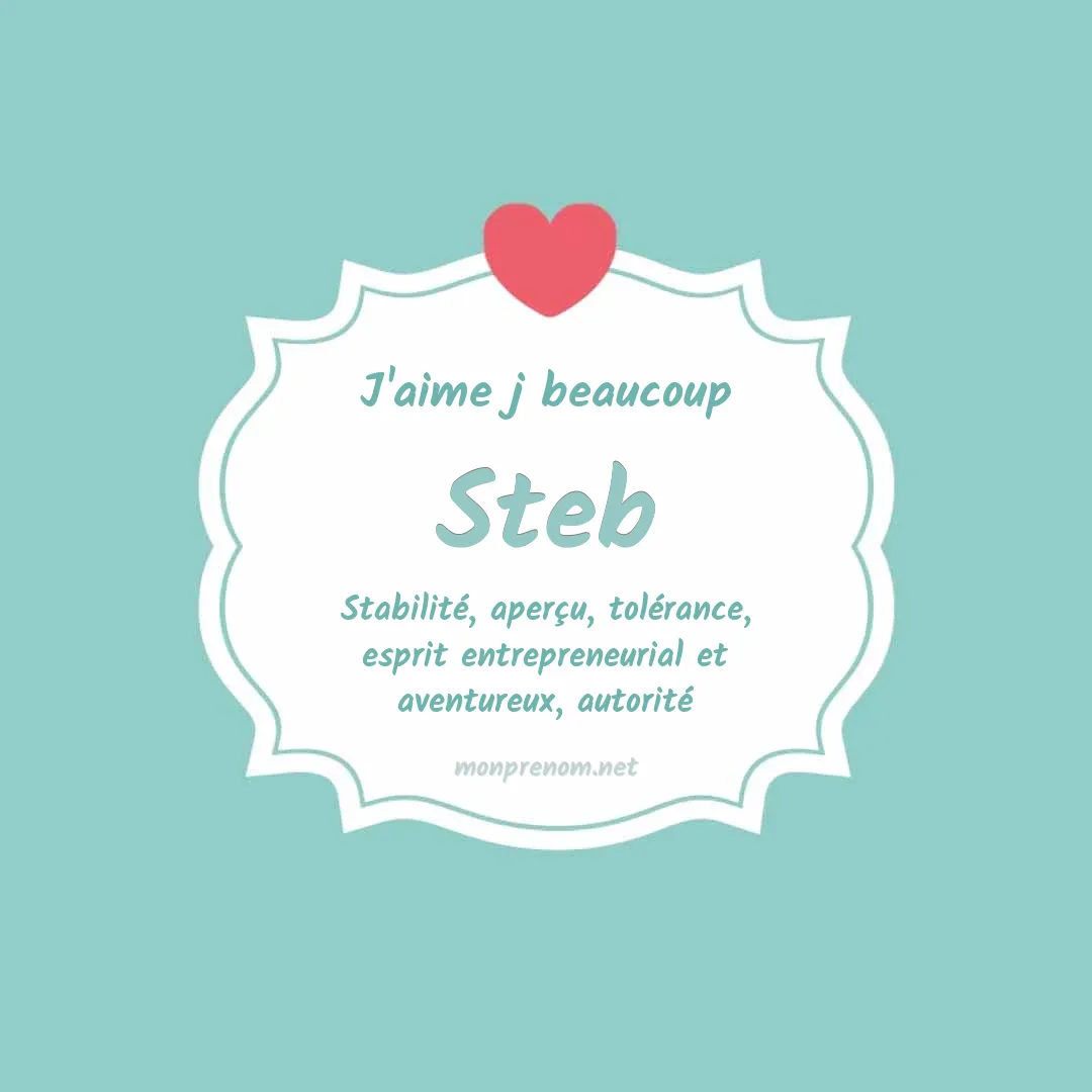 J'aime beaucoup Steb