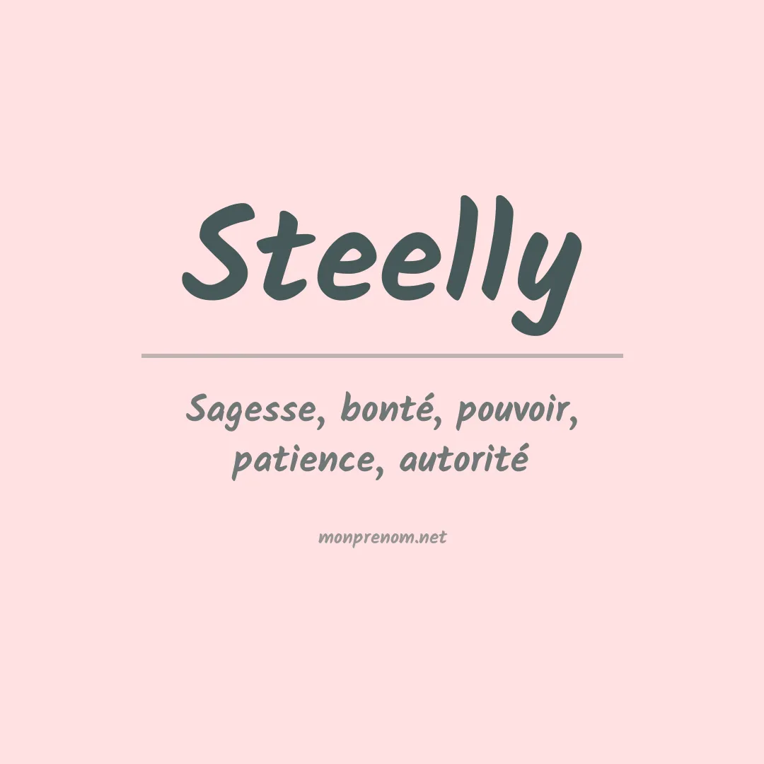 Signification du prénom Steelly