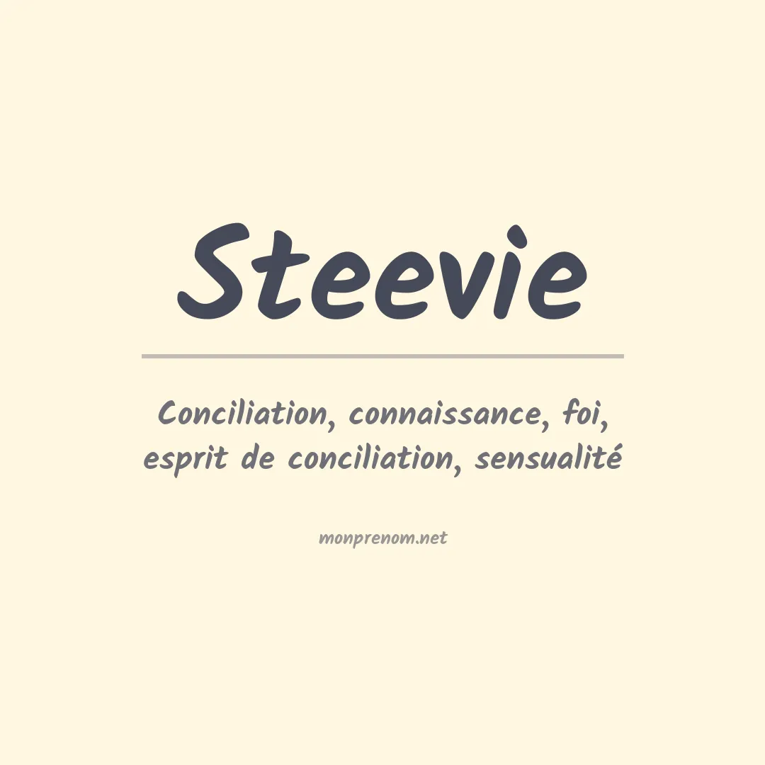 Signification du prénom Steevie