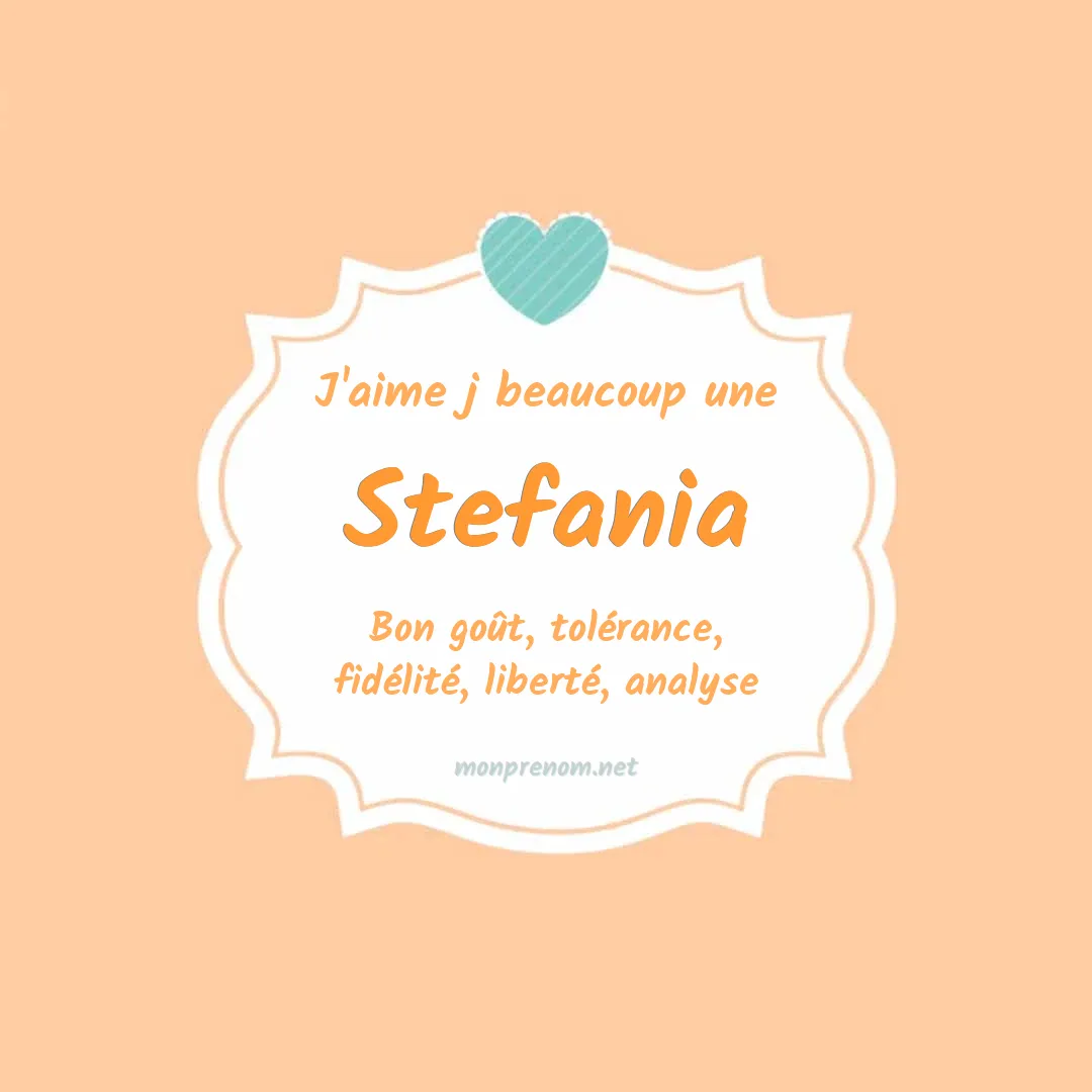 J'aime beaucoup Stefania