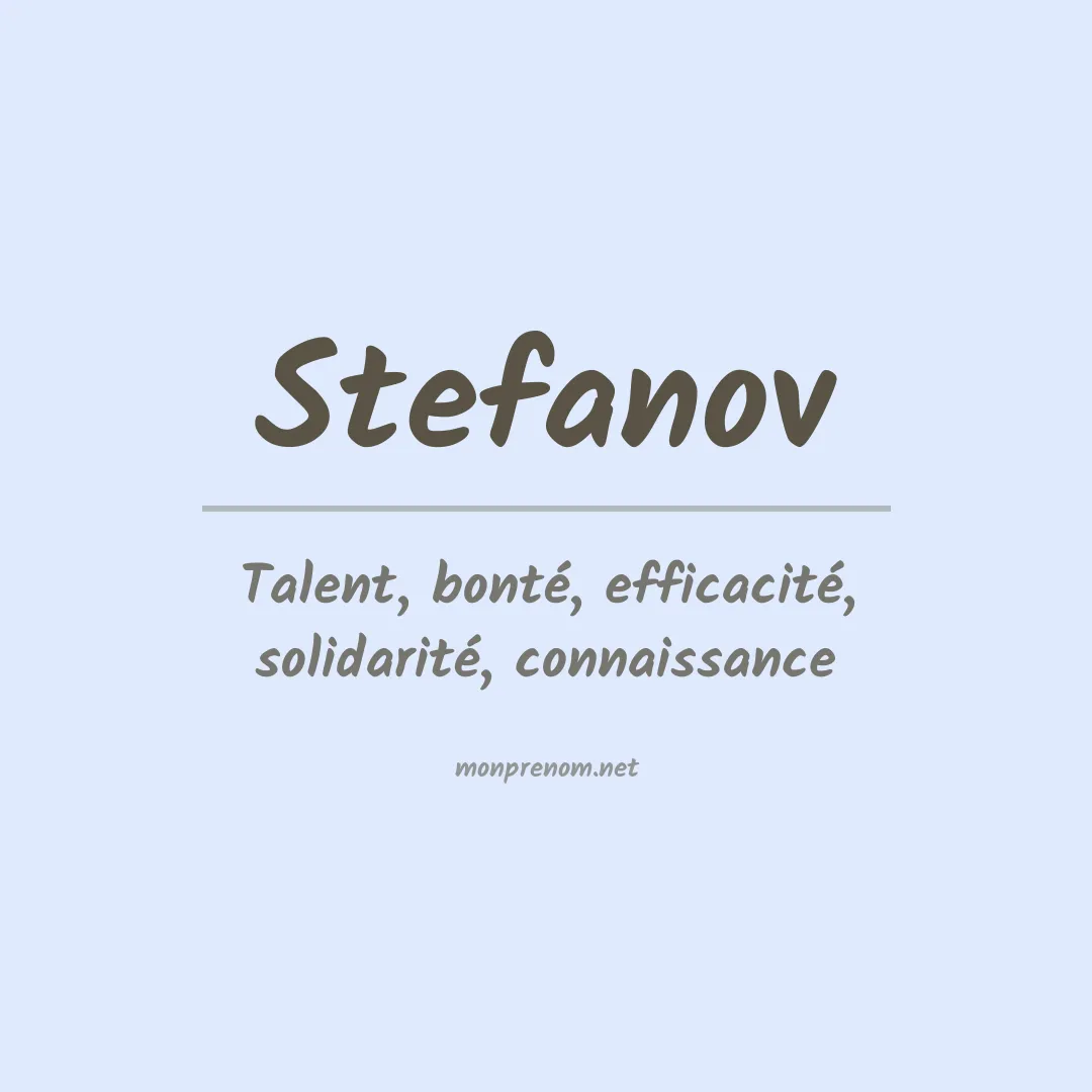 Signification du prénom Stefanov