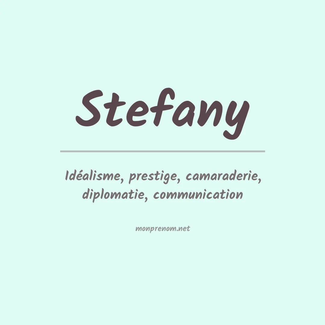 Signification du prénom Stefany