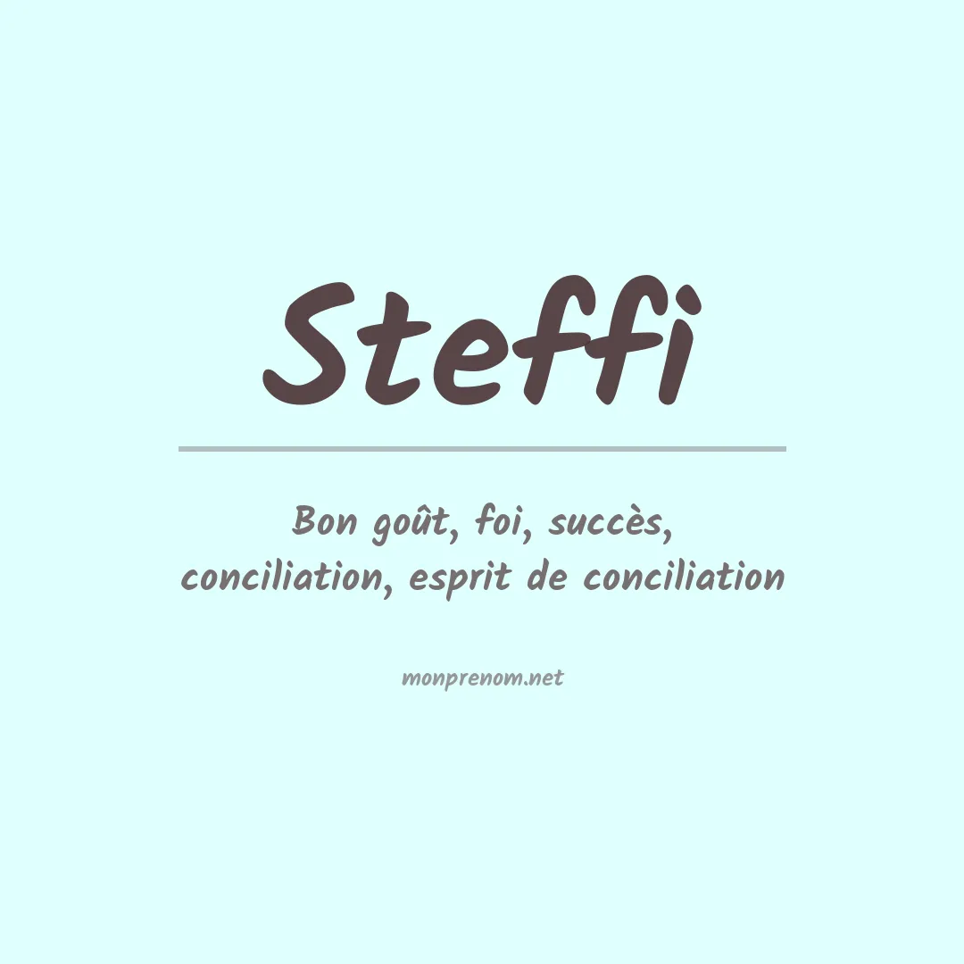 Signification du prénom Steffi