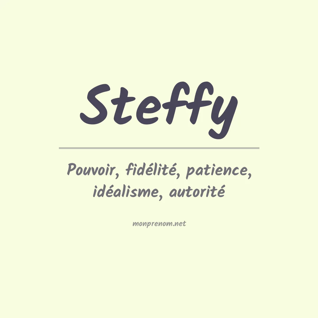 Signification du prénom Steffy