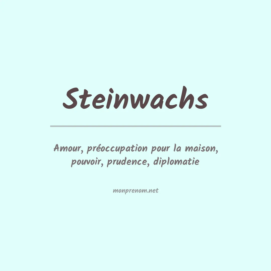 Signification du prénom Steinwachs