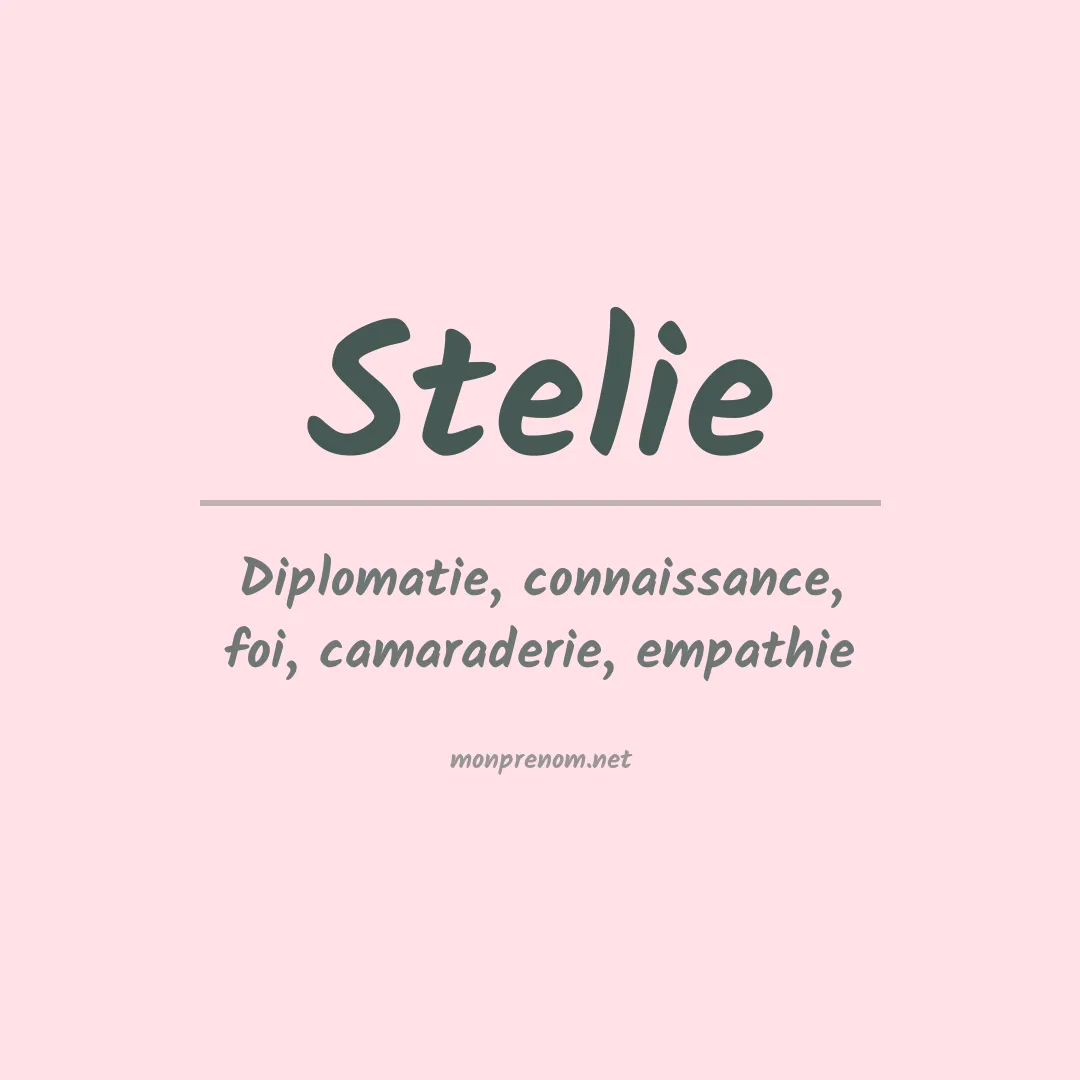 Signification du prénom Stelie