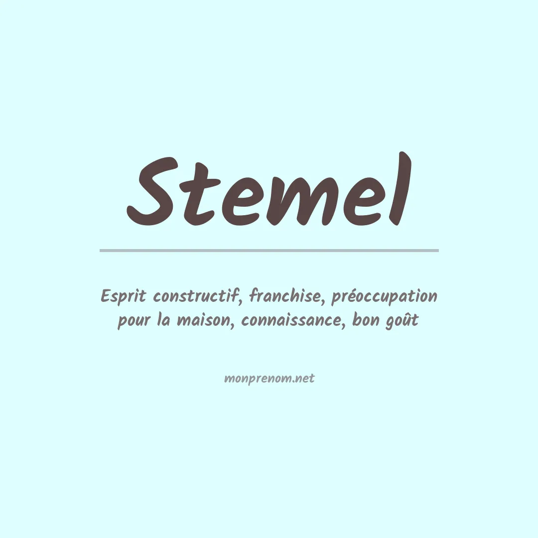 Signification du prénom Stemel