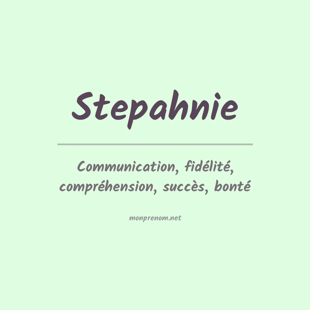 Signification du prénom Stepahnie
