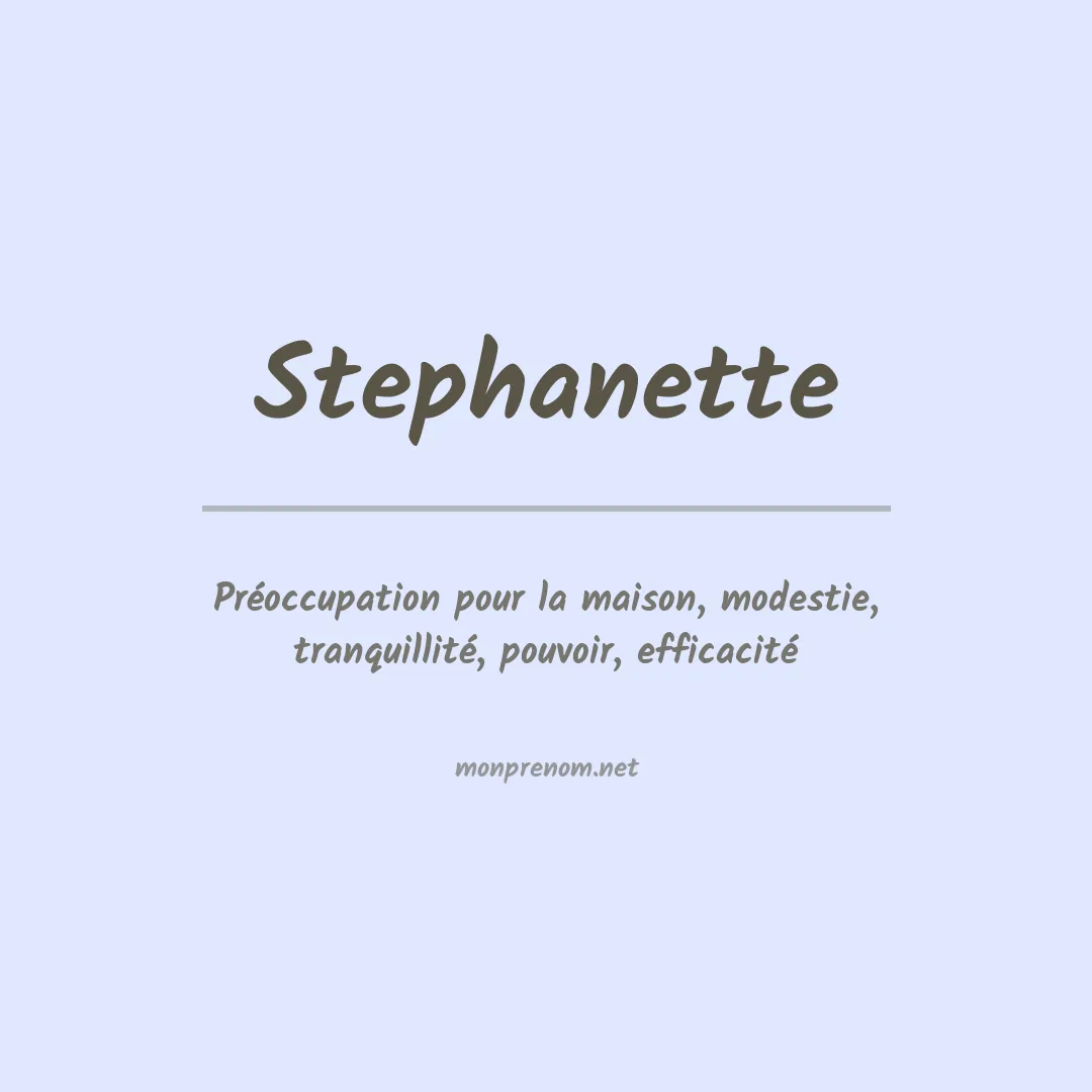 Signification du prénom Stephanette