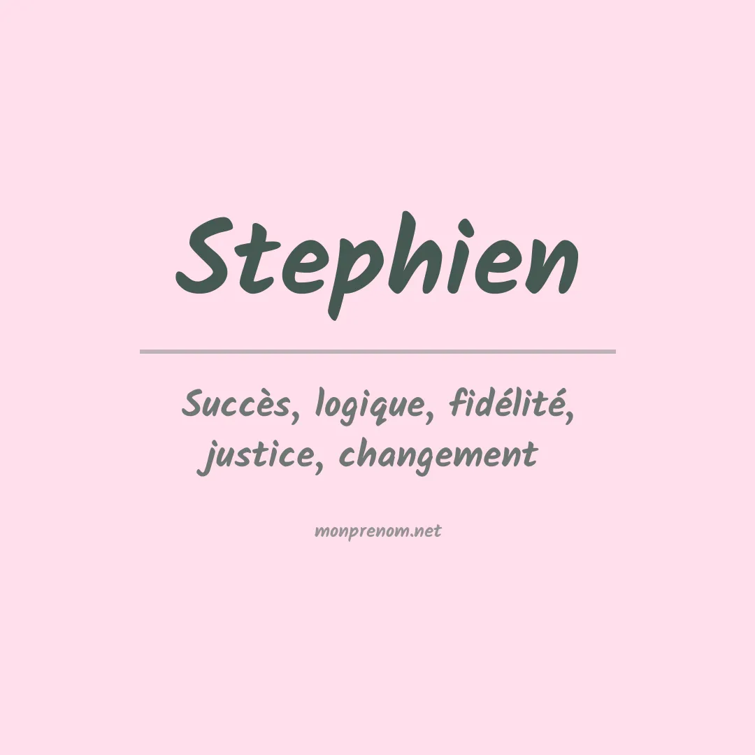Signification du prénom Stephien