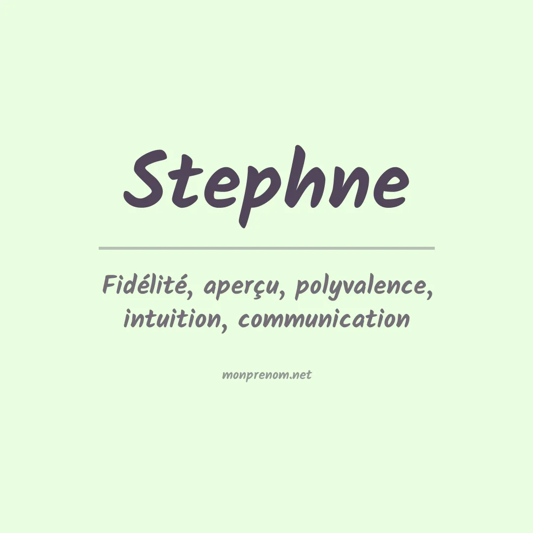 Signification du prénom Stephne