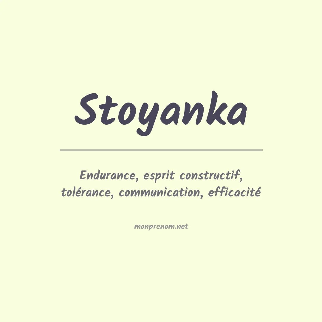 Signification du prénom Stoyanka