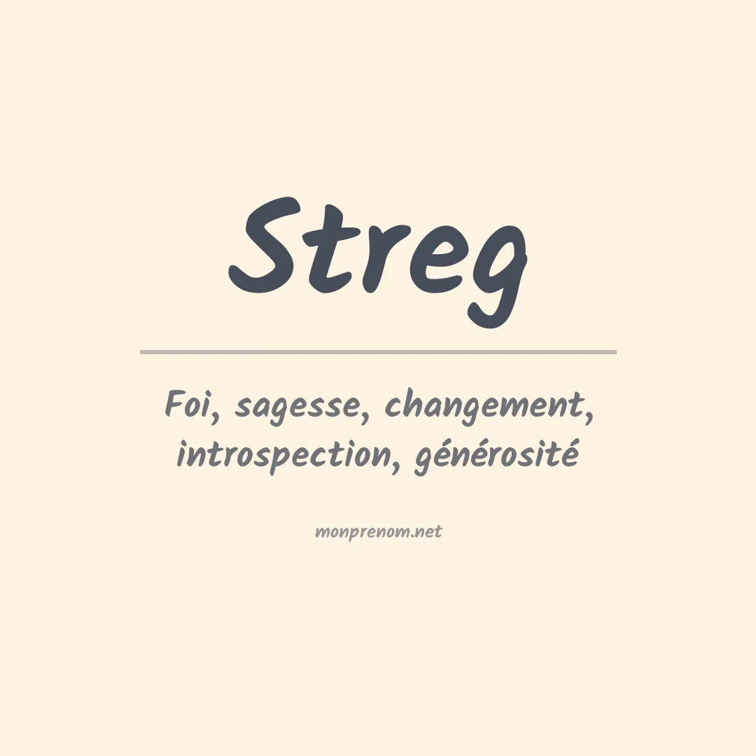 Signification du prénom Streg