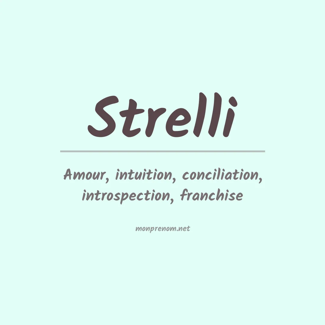 Signification du prénom Strelli