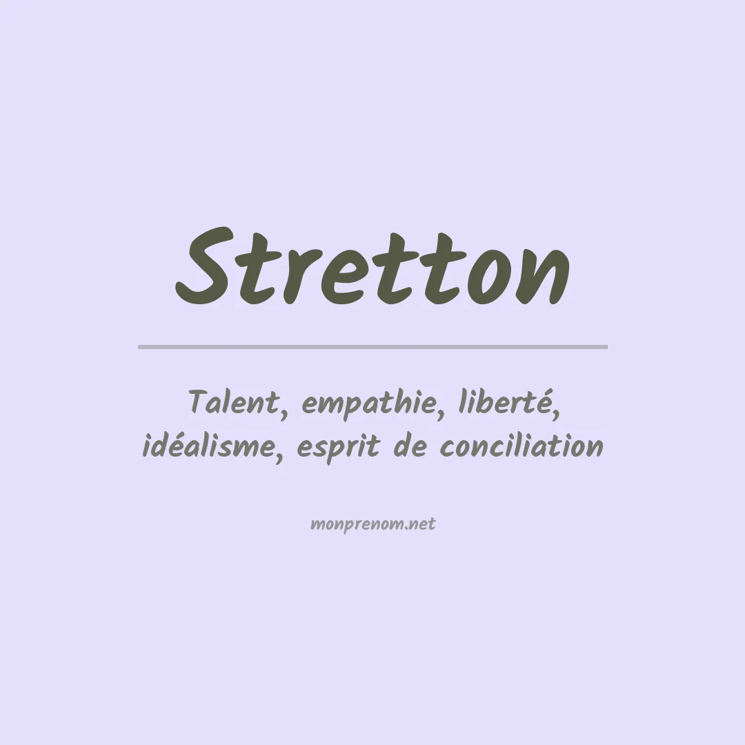 Signification du prénom Stretton