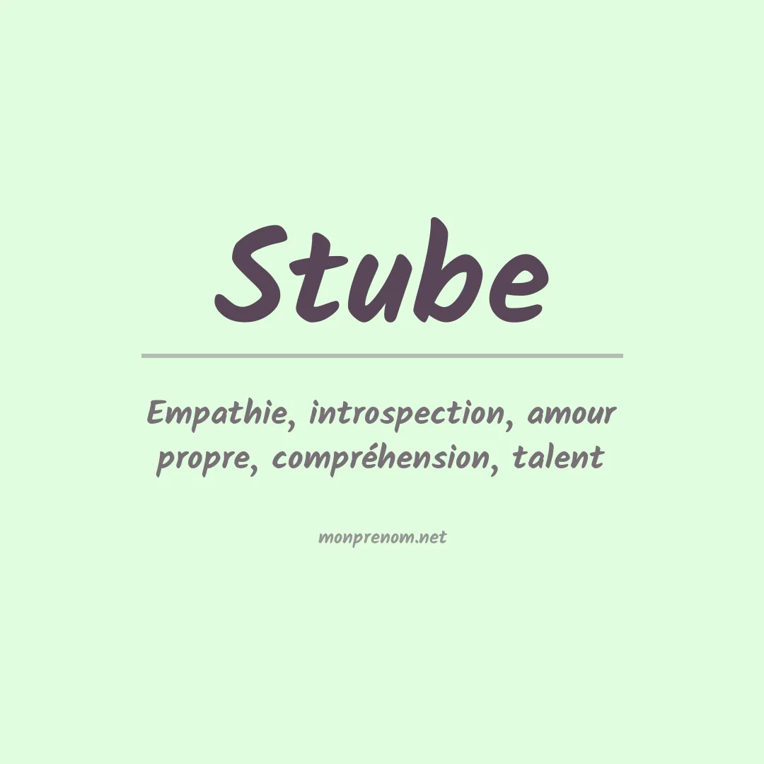 Signification du prénom Stube