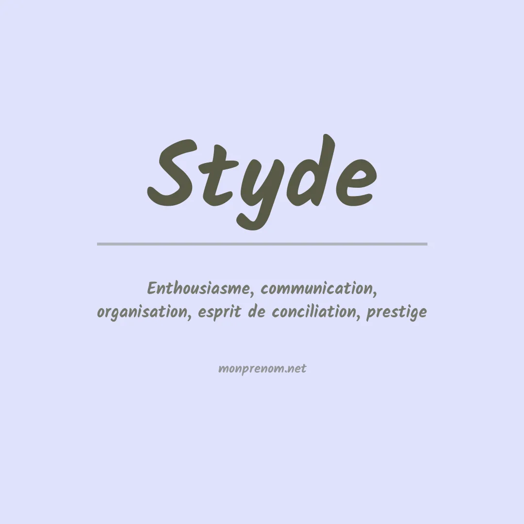 Signification du prénom Styde