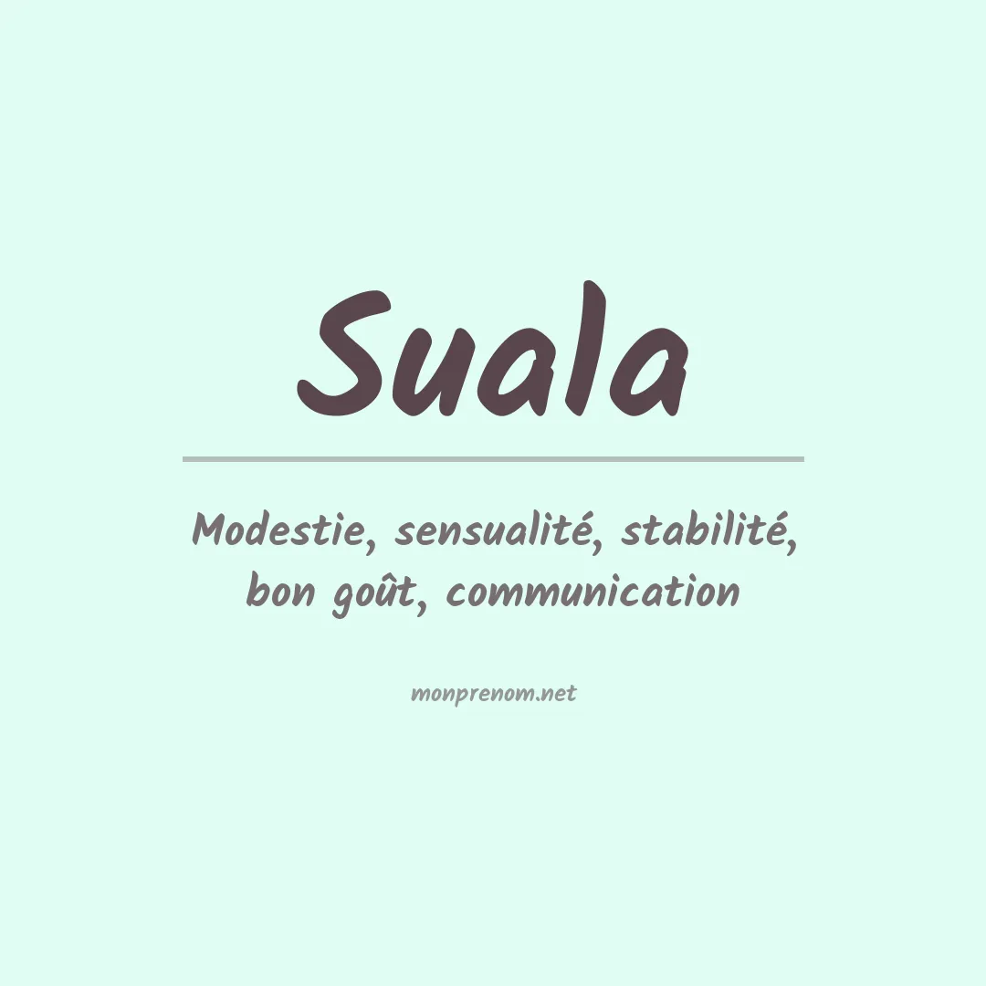 Signification du prénom Suala