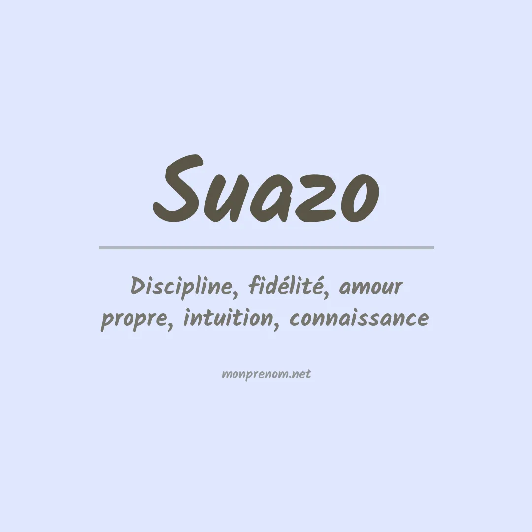 Signification du prénom Suazo