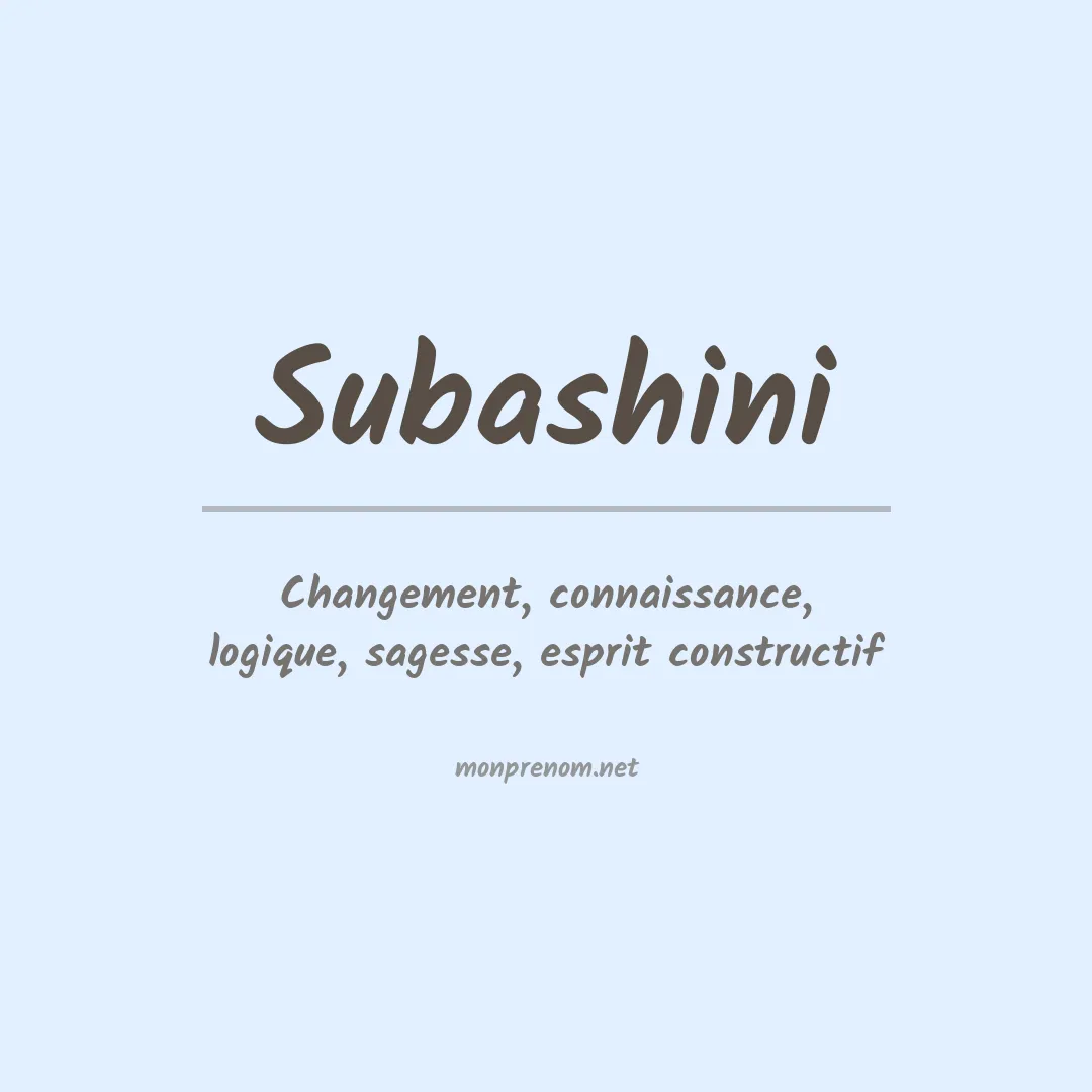Signification du prénom Subashini