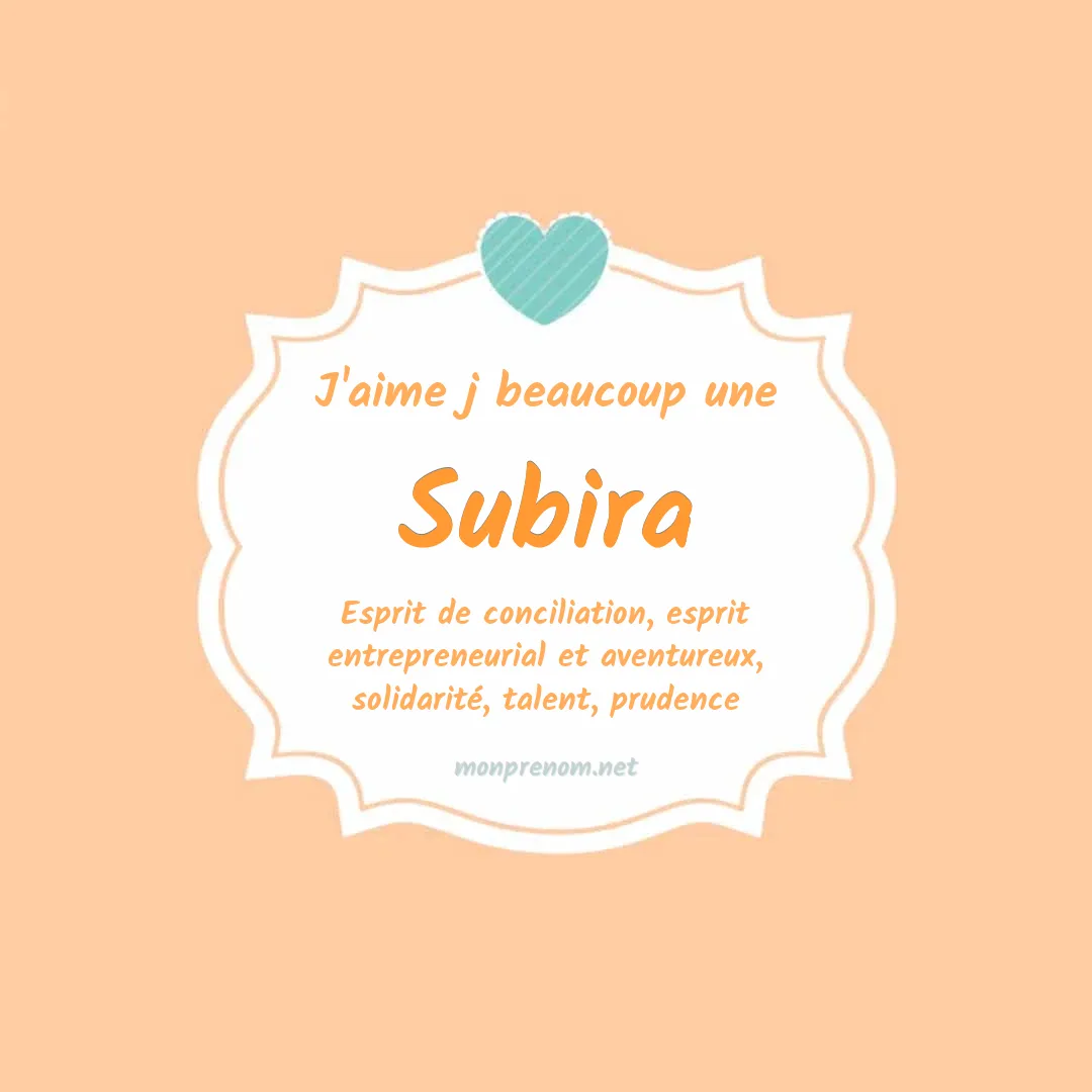 J'aime beaucoup Subira