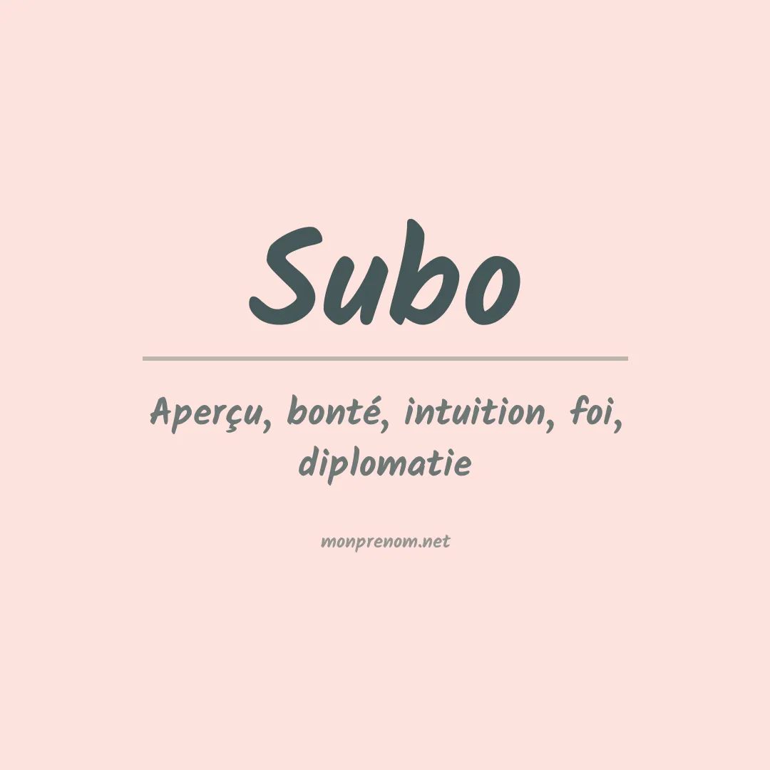 Signification du prénom Subo