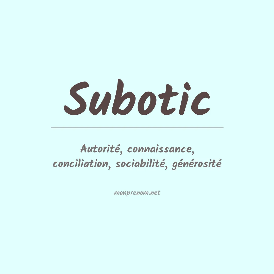 Signification du prénom Subotic