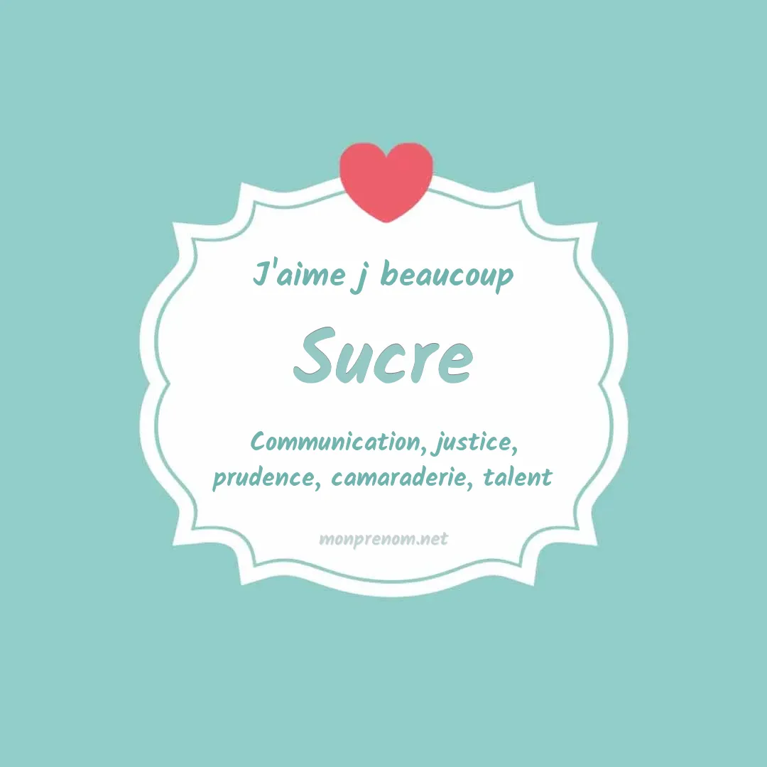 J'aime beaucoup Sucre