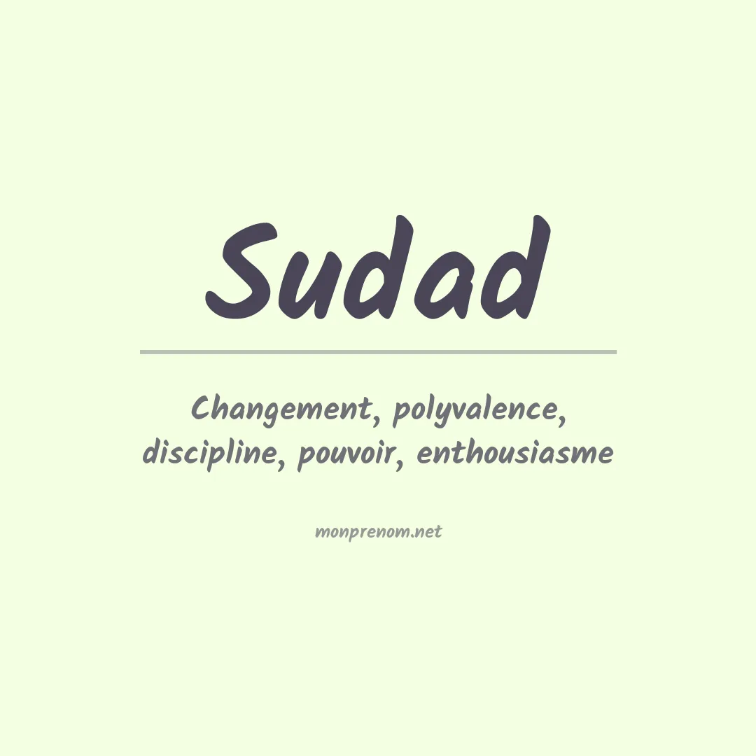 Signification du prénom Sudad