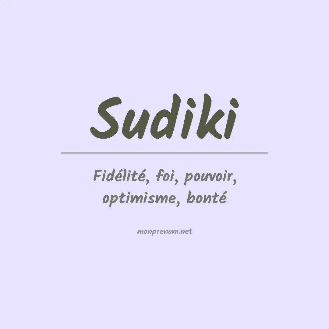 Signification du prénom Sudiki