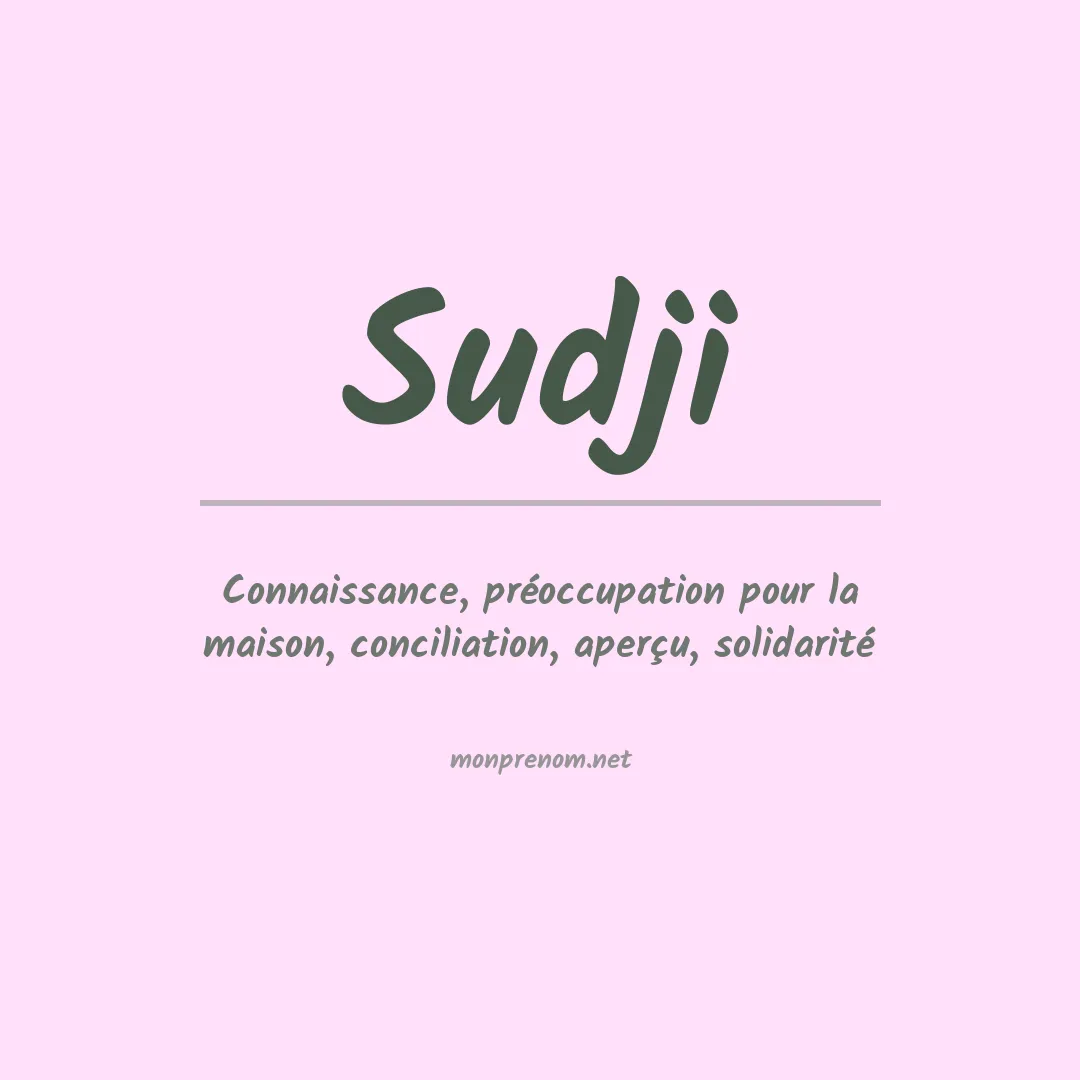 Signification du prénom Sudji