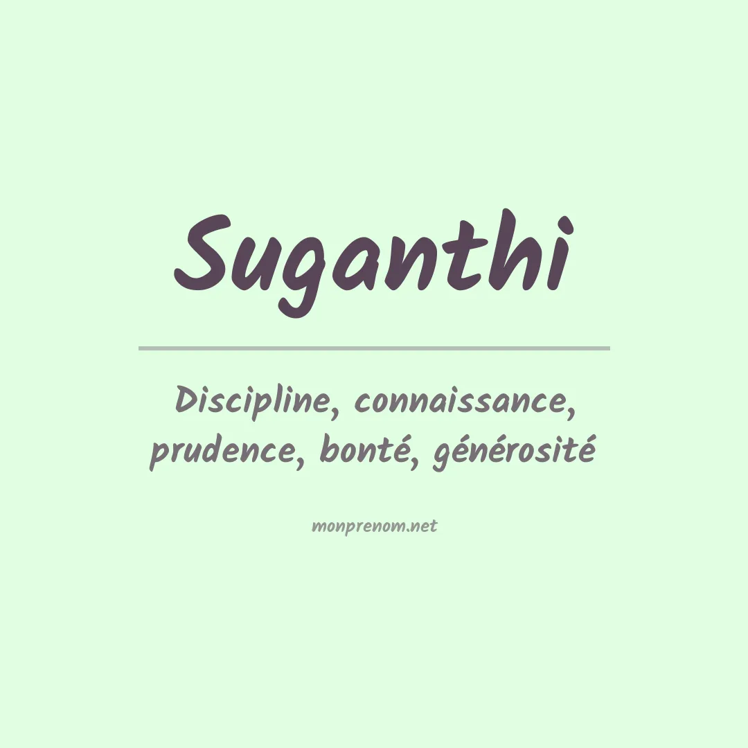 Signification du prénom Suganthi