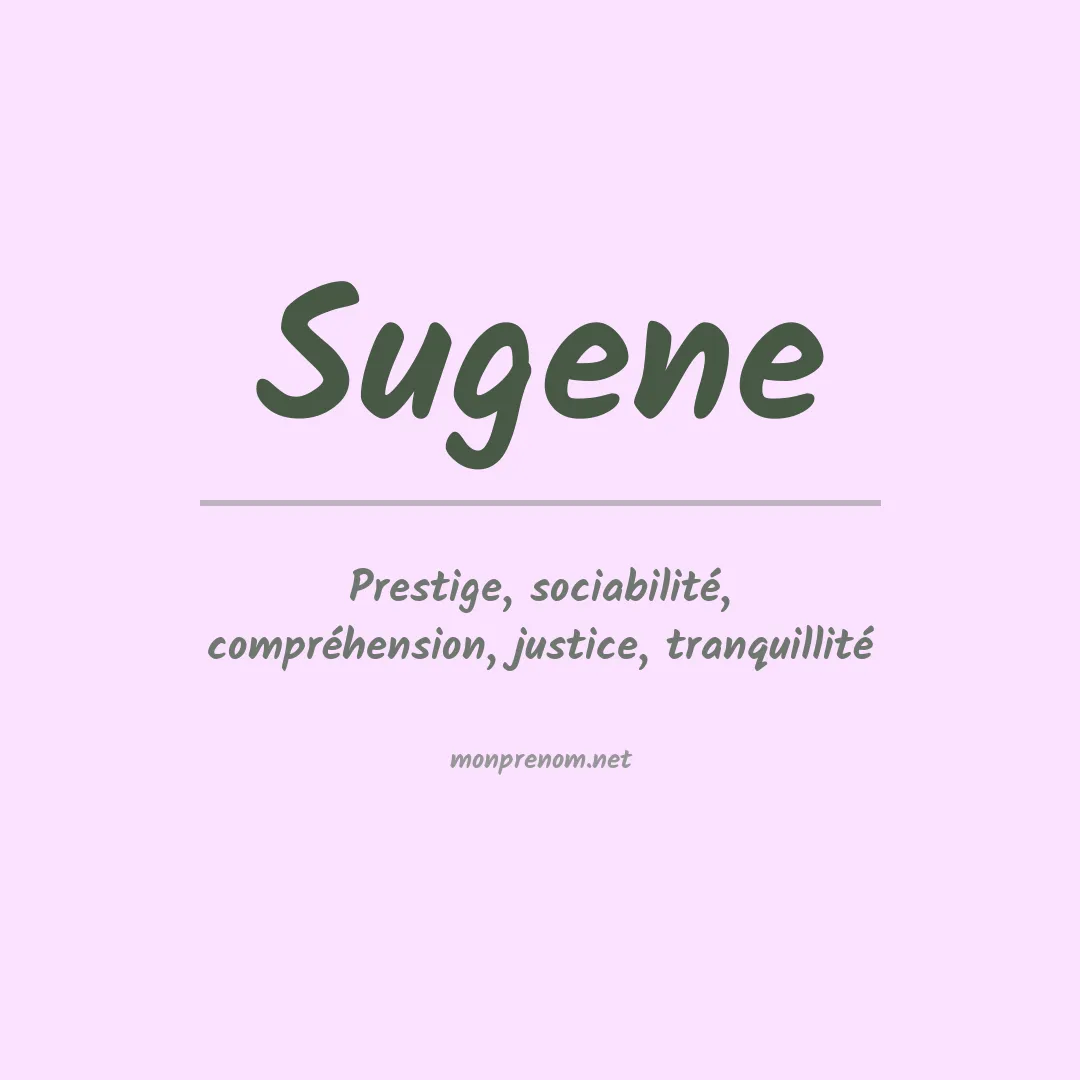Signification du prénom Sugene